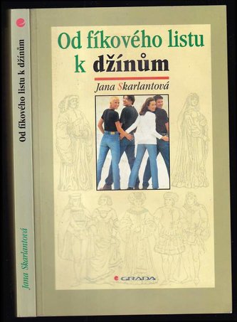 Od fíkového listu k džínům