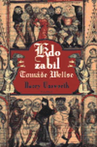 Kdo zabil Tomáše Welse