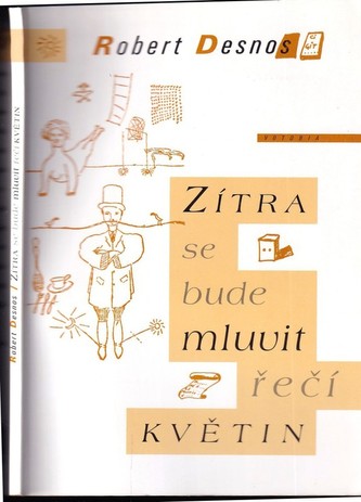 Zítra se bude mluvit řečí.....