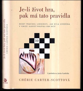 Je-li život hra,pak má tato pravidla