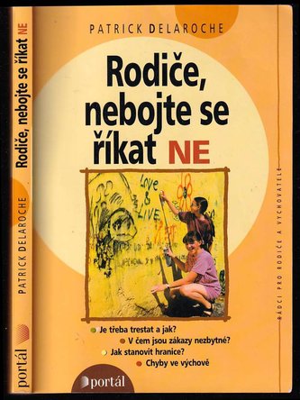 Rodiče, nebojte se říkat NE
