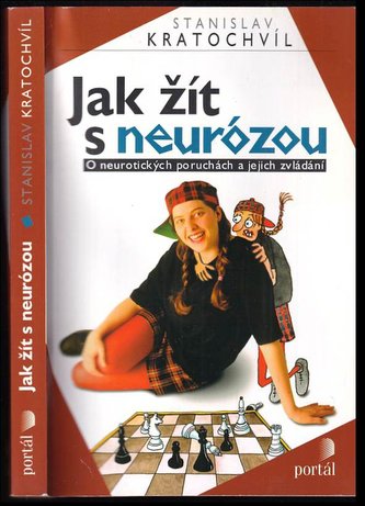 Jak žít s neurózou