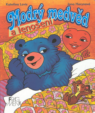Modrý medvěd a lenošení