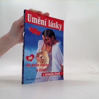 Umění lásky aneb Jak docílit..