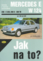 Mercedes E-W 124  200 - E-320, 20D - 300TD od 1/85 do 6/95