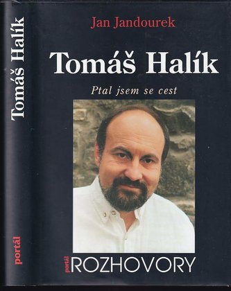 Tomáš Halík Ptal jsem se cest