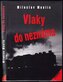 Vlaky do neznáma