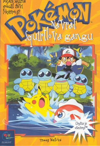 Pokémon  8 - Návrat Squirtlova gangu