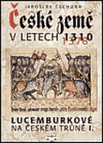 České země v letech 1310-1378