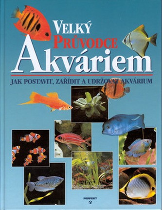 Velký průvodce akváriem nv.