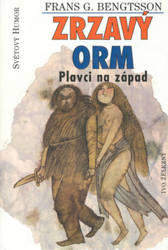 Zrzavý Orm-Plavci na západ