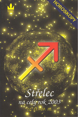 Horoskopy 2003 Střelec BARONET