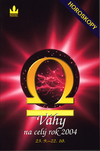 Horoskopy 2004 Váhy    BARONET