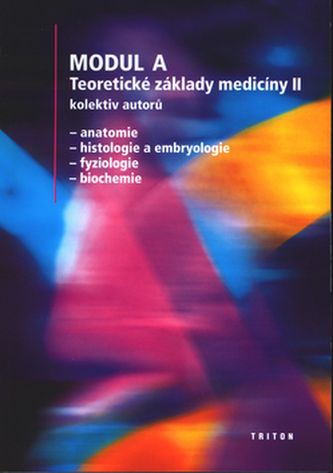 MODUL A - Teoretické základy medicíny II