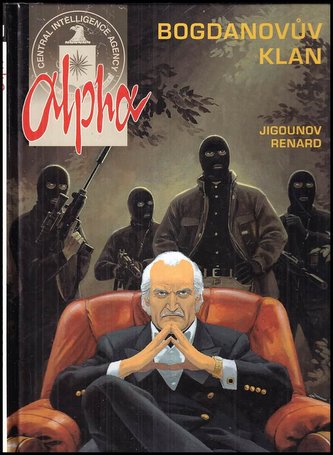 Alpha 2. Bogdanovův klan