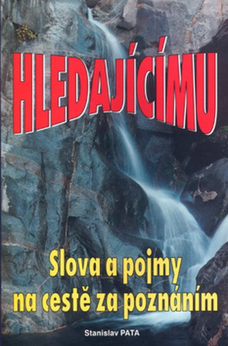 Hledajícímu Slova a pojmy na..