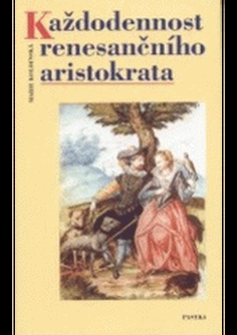 Každodennost renes.aristokrata