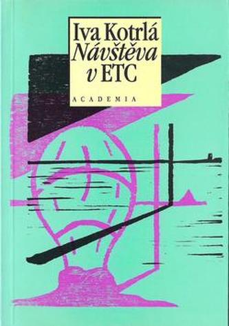 Návštěva v ETC : třiatřicet povídek