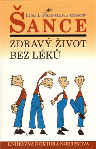 Šance zdravý život bez léků