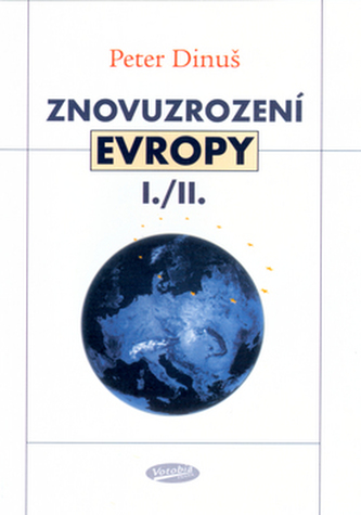 Znovuzrození Evropy I./II.