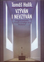 Vzýván i nevzýván