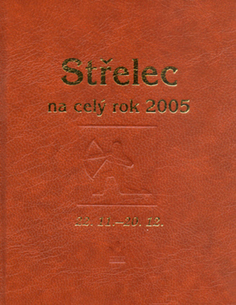 Střelec na celý rok 2005