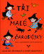Tři malé čarodějky