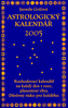 Astrologický kalendář 2005