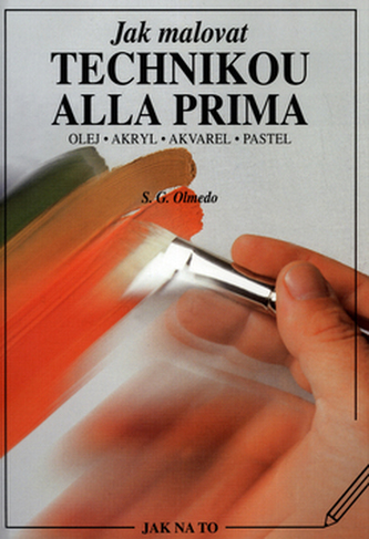 Jak malovat technikou alla prima