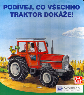 Podívej, co všechno traktor dokáže