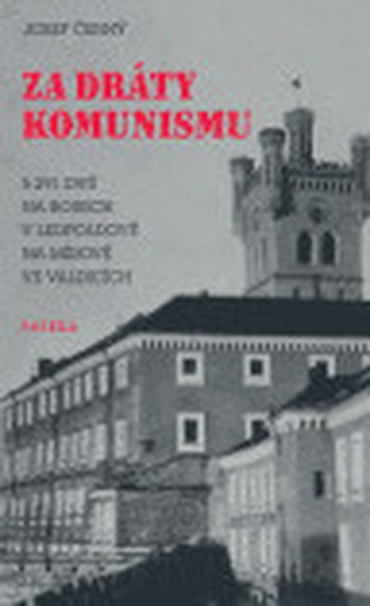 Za dráty komunismu