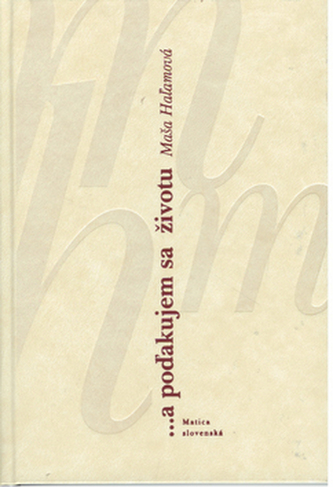 ... a poďakujem sa životu