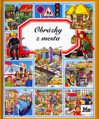 Obrázky z mesta Obrázky z mesta