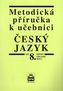 Metodická příručka k ČJ 8