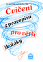 Cvičení z pravopisu pro větší školáky
