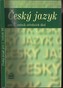 Český jazyk pro 1. ročník SOŠ