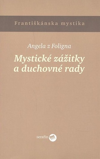 Mystické zážitky a duchovné rady