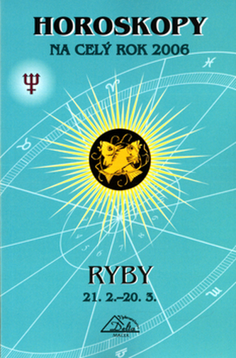 Horoskopy na celý rok 2006 Ryby