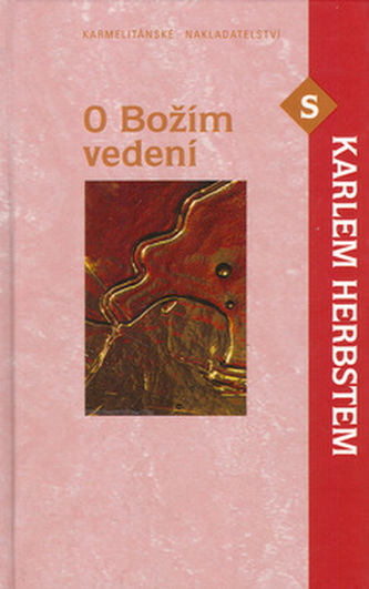 O božím vedení s Karlem Herbstem