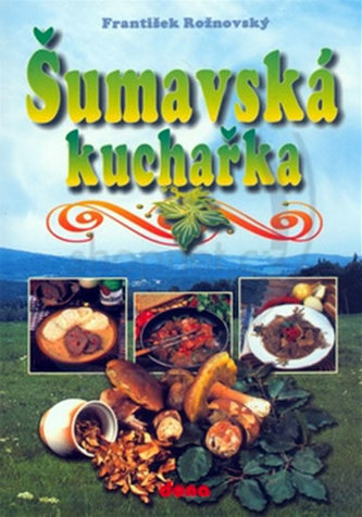 Šumavská kuchařka