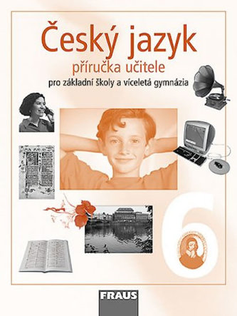 Český jazyk 6 pro základní školy a víceletá gymnázia