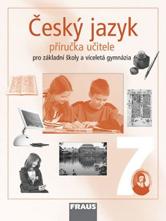 Český jazyk 7 pro základní školy a víceletá gymnázia