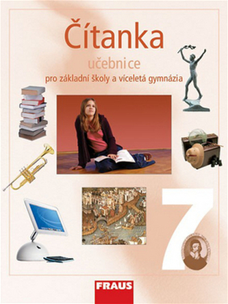 Čítanka 7 pro ZŠ a víceletá gymnázia - Učebnice