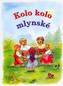 Kolo, kolo mlynské