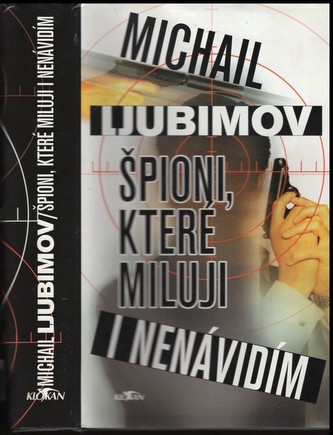 Špioni, které miluji i nenáv.