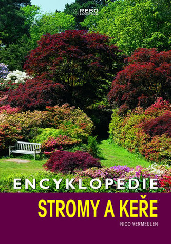 Encyklopedie Stromy a keře