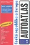 Autoatlas Česká republika a Evropa