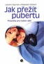 Jak přežít pubertu