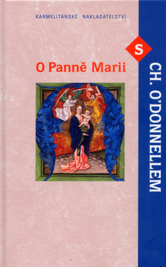 O panně Marii s CH. O'Donnellem