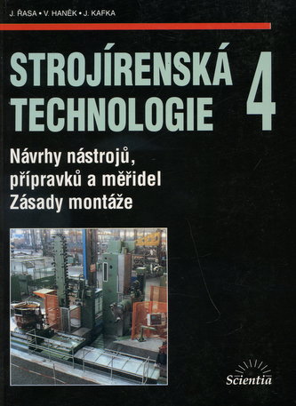 Strojírenská technologie 4